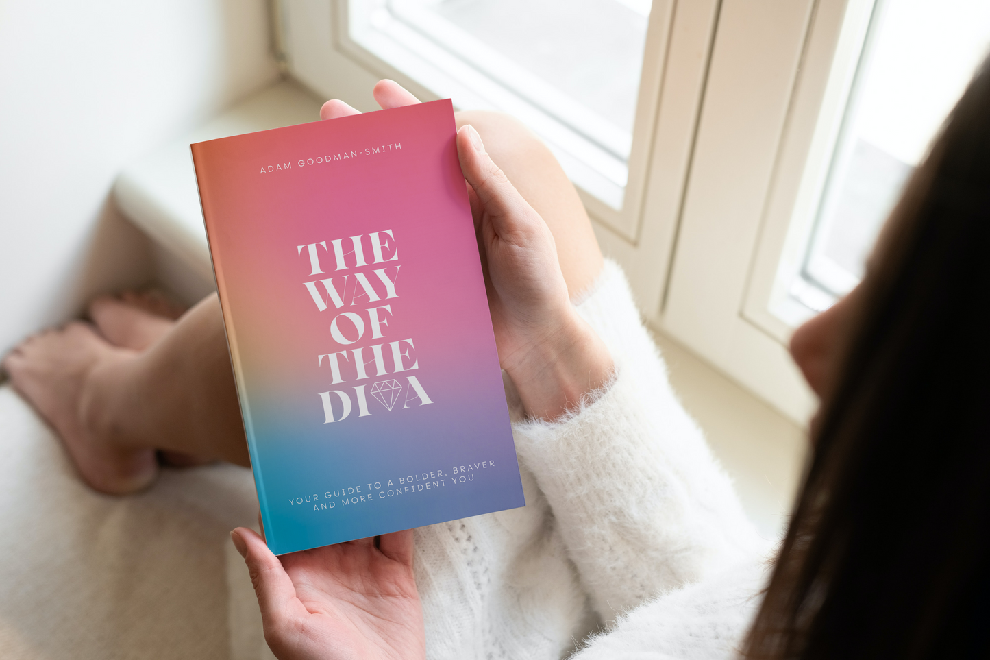 The Way of The Diva: Your Guide to a Bolder, Braver and More Confident You